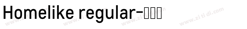 Homelike regular字体转换